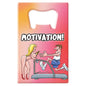 Bottle Opener - Motivation - Novelty Bottle Opener